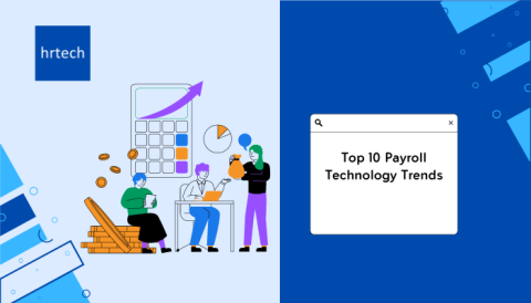 Top 10 Payroll Technology Trends