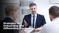 Strategies for Onboarding and Offboarding Employees